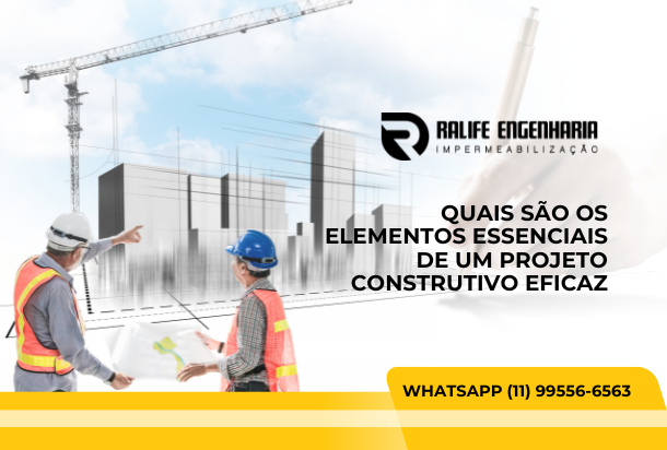 Quais são os elementos essenciais de um projeto construtivo eficaz