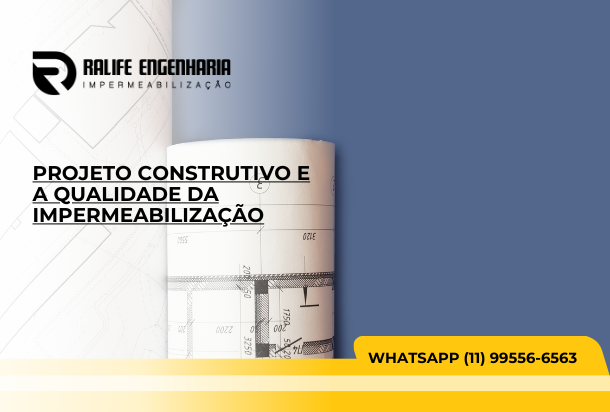 Projeto construtivo qualidade da impermeabilização