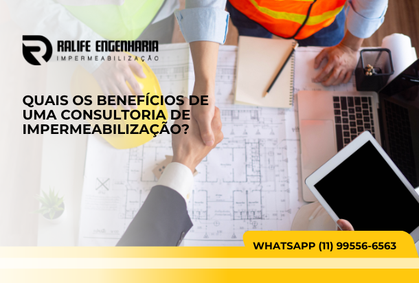 Quais são os benefícios da consultoria de impermeabilização